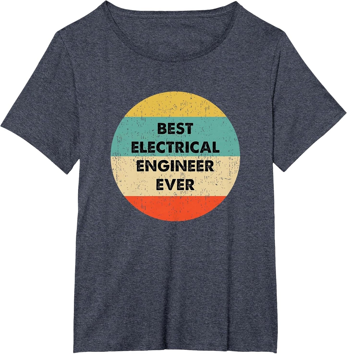 Electrical Engineer Shirt | Best Electrical Engineer Ever