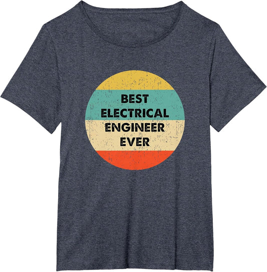 Electrical Engineer Shirt | Best Electrical Engineer Ever