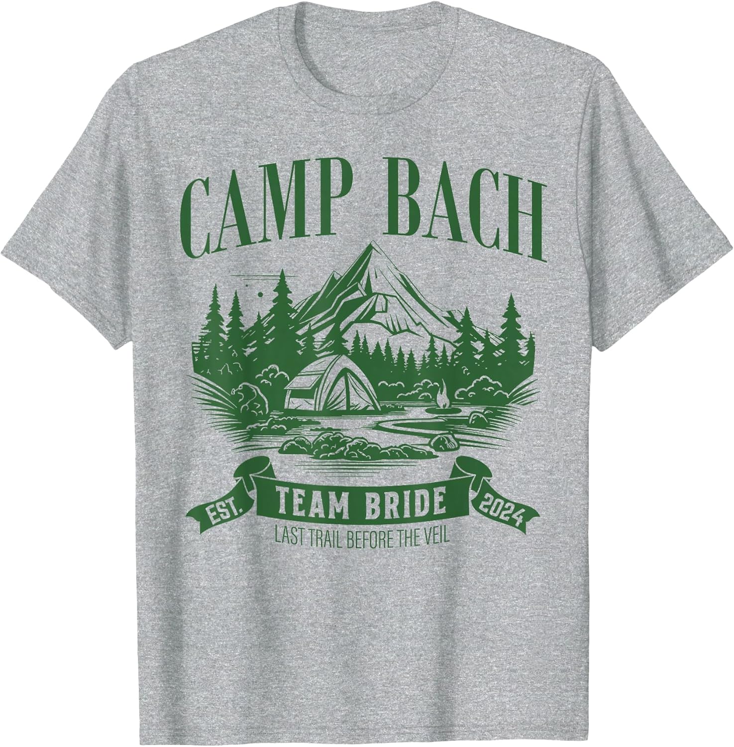 Camp Bach Team Bride Hiking Camping Bachelorette Party 2024