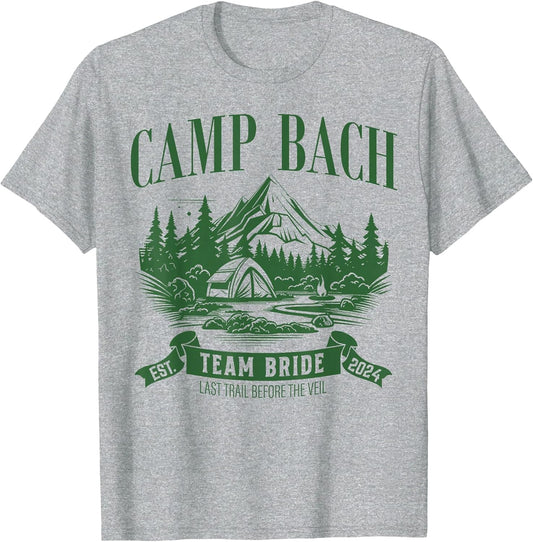 Camp Bach Team Bride Hiking Camping Bachelorette Party 2024