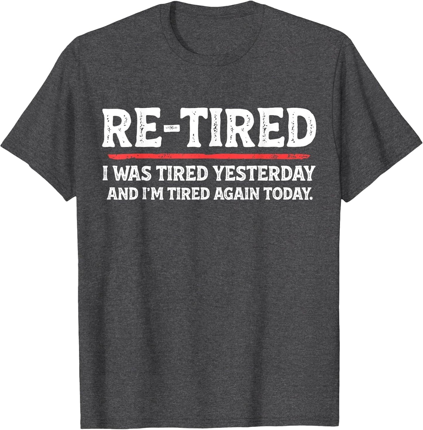 Funny Sarcastic Quote Re-Tired Definition Lazy Teen Retired