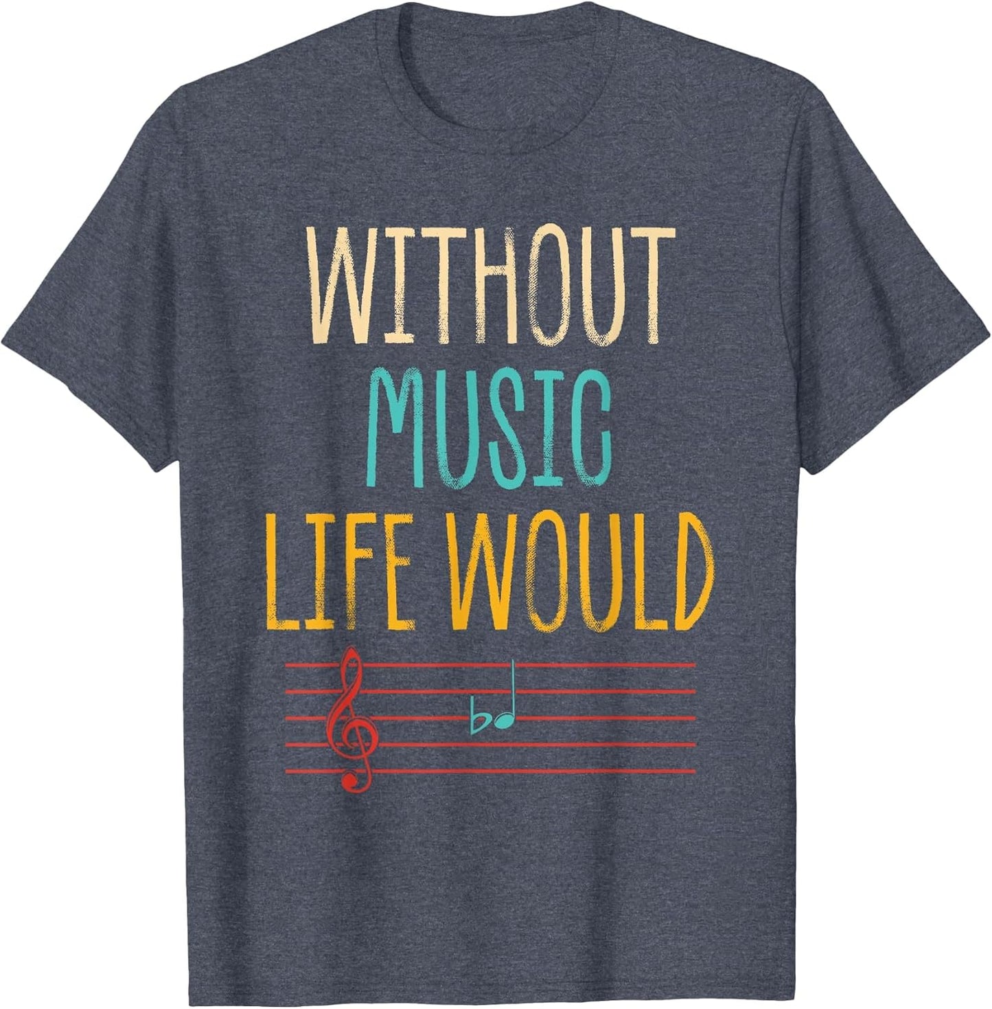 Without Music Life Would B Music Pun Humor