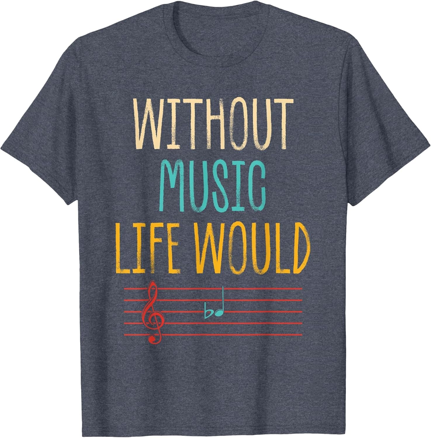 Without Music Life Would B Music Pun Humor