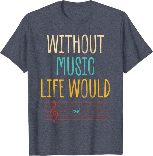 Without Music Life Would B Music Pun Humor