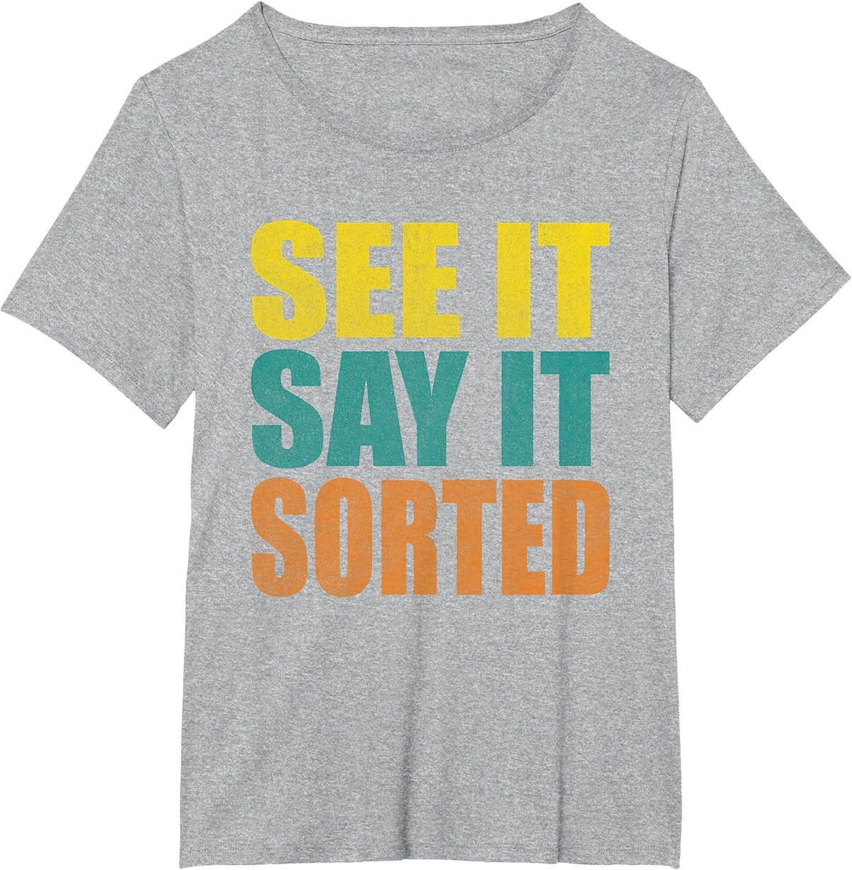 See It Say It Sorted