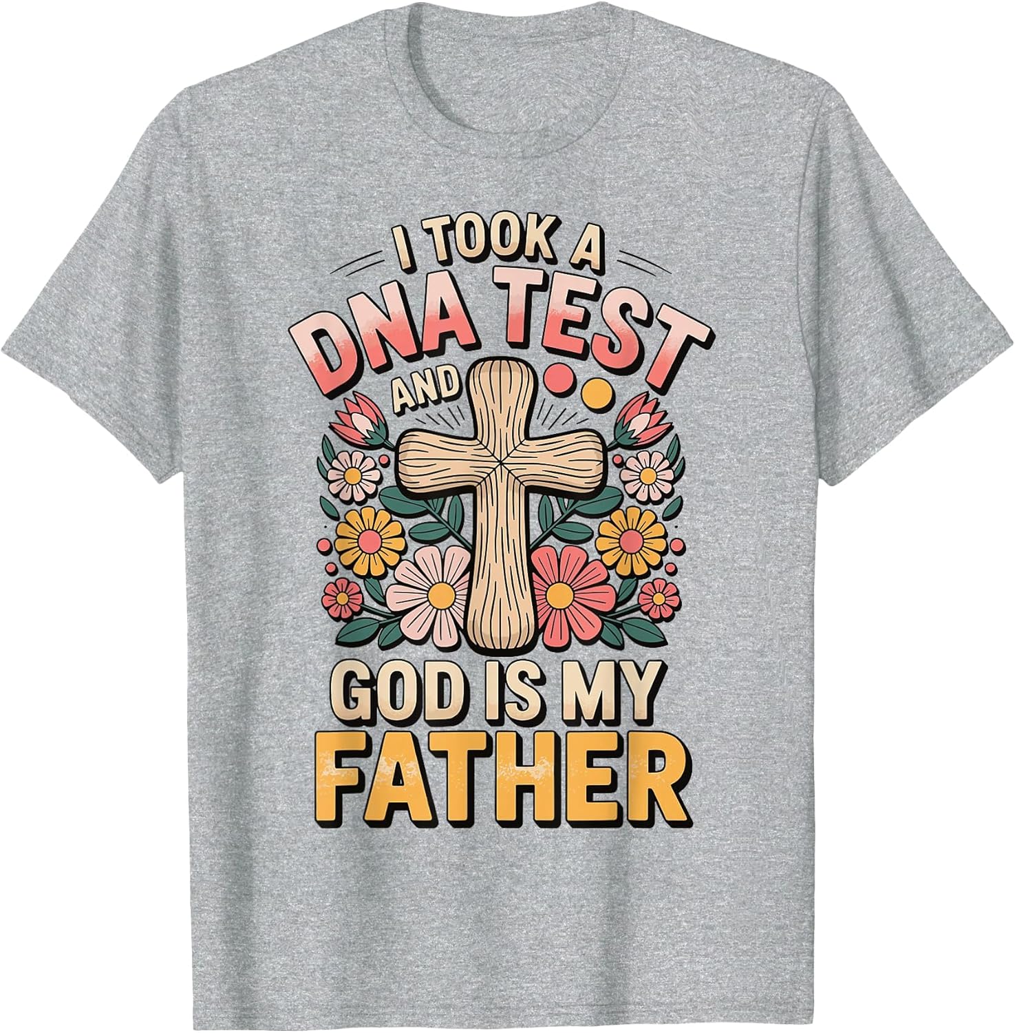 I Took A DNA Test and God is My Father