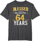 Blessed by God for 64 Years 64th Birthday Gifts Men Women