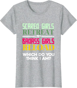 Scared Girls Retreat Badass Girls Reload | Female Gun Owner