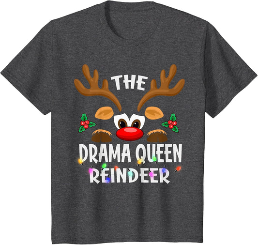 The Drama Queen Reindeer Christmas Men Women