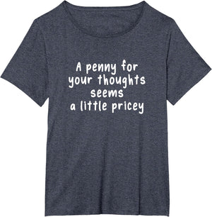 A Penny for Your Thoughts Cheapskate and stingy People Fun