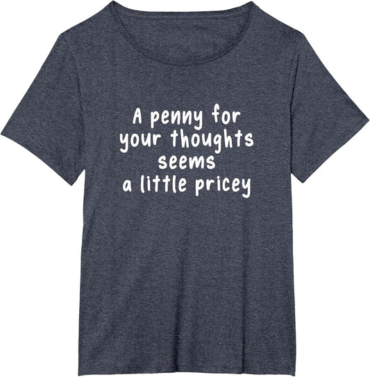 A Penny for Your Thoughts Cheapskate and stingy People Fun