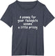 A Penny for Your Thoughts Cheapskate and stingy People Fun