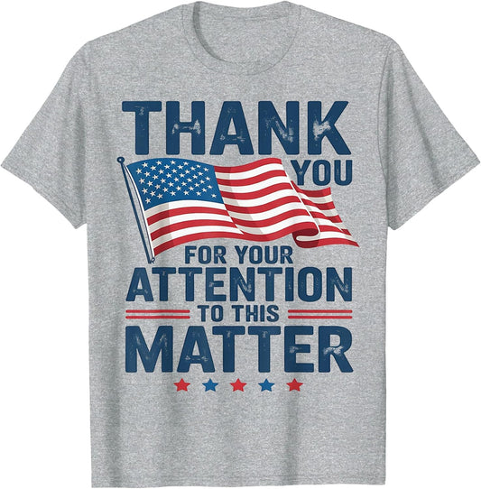 Thank You for Your Attention to This Matter USA Flag