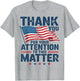 Thank You for Your Attention to This Matter USA Flag