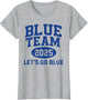 Blue team-2025-let's go Blue, Color war or Field Day