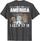 I Miss The America I Grew Up in (on Back)