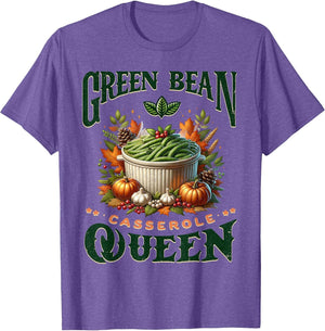 Green Bean Casserole Queen Thanksgiving Fall Food Humor Love