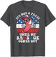 Its Not A Party Until My Sausage Comes Out Funny 4th of July