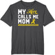 My Hero Calls Me Mom Childhood Cancer Awareness