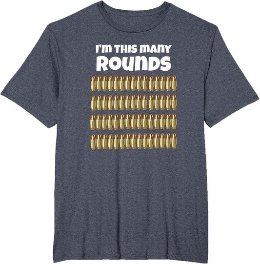 I'm This Many Rounds Funny 60th Birthday for Gun Lover