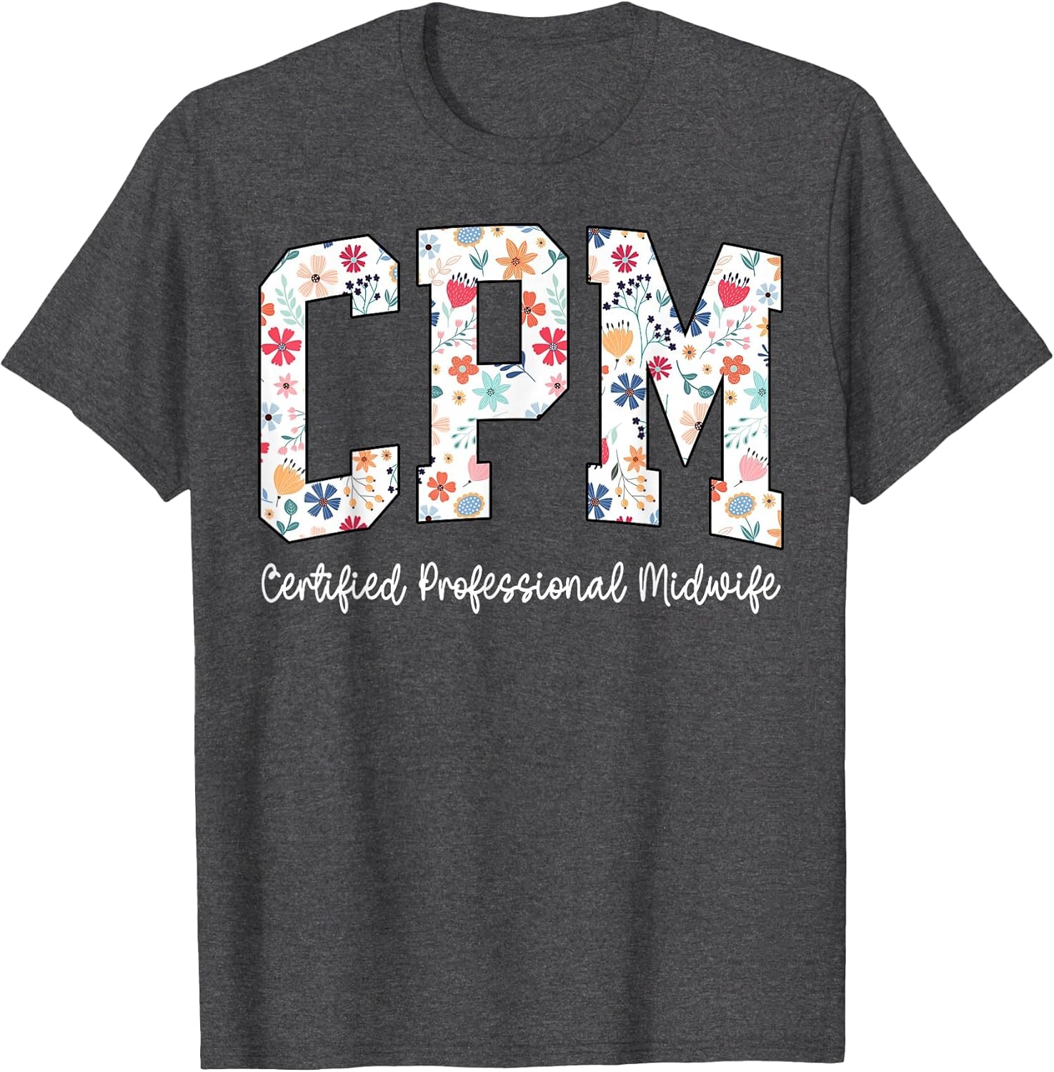 Boho CPM Floral Certified Professional Midwife Nurse Squad