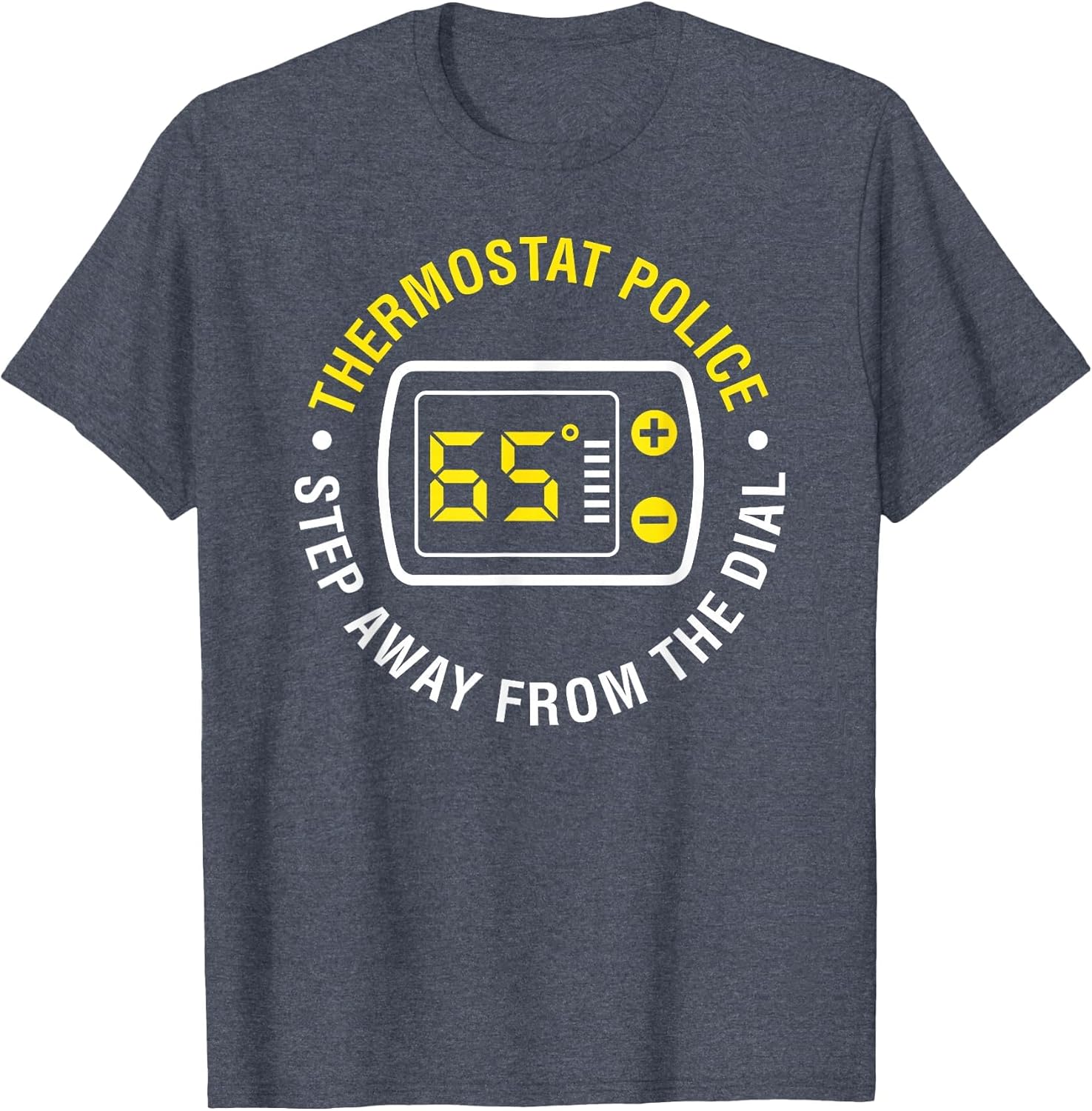 Thermostat Police Step Away from The Dial Funny