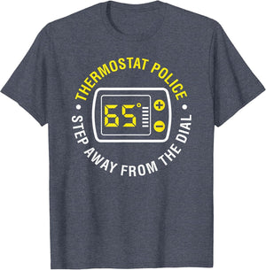 Thermostat Police Step Away from The Dial Funny