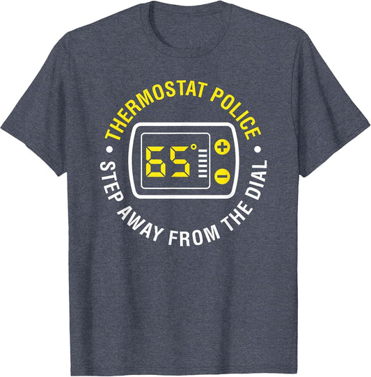 Thermostat Police Step Away from The Dial Funny