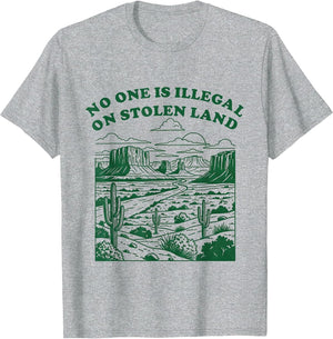 No One is Illegal On Stolen Land