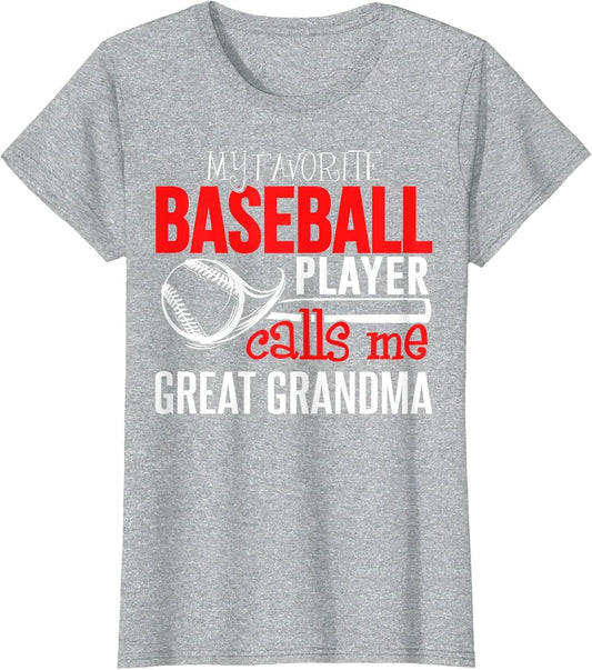 Baseball Great Grandma - My Favorite Player Calls Me