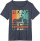 Riding is My Retirement Plan Motorcycle Riders Biker Retired