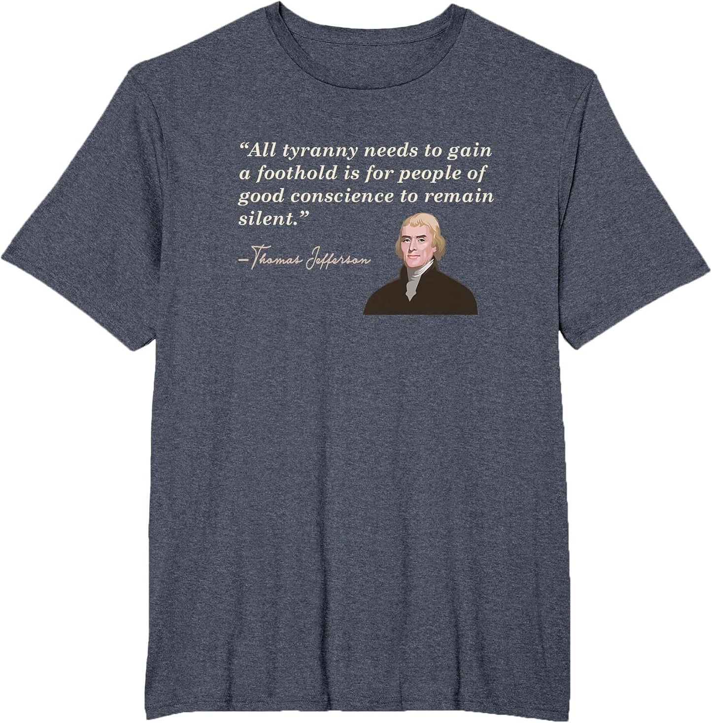 All Tyranny Needs Thomas Jefferson Patriotic