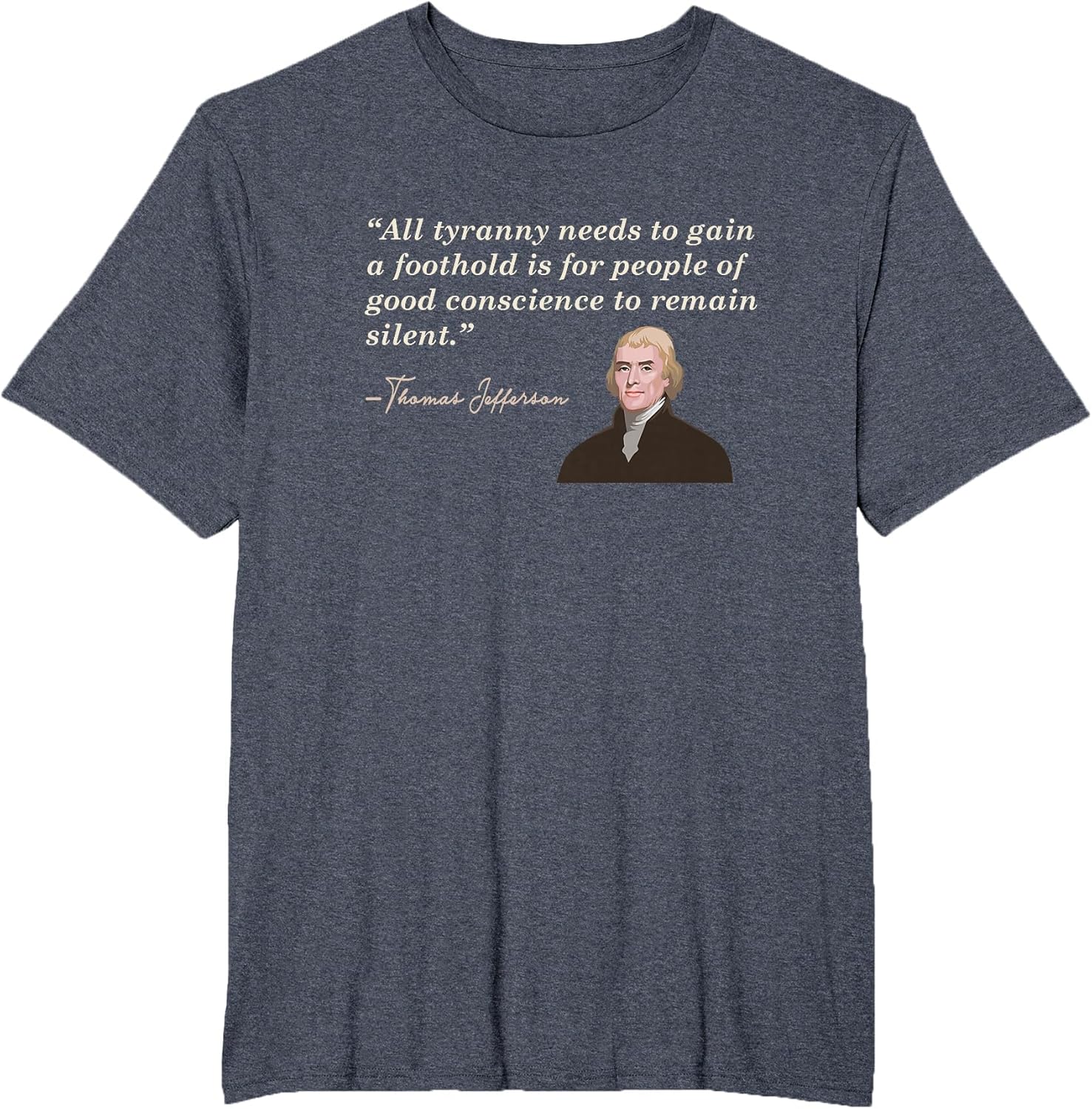 All Tyranny Needs Thomas Jefferson Patriotic