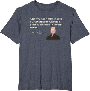 All Tyranny Needs Thomas Jefferson Patriotic