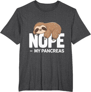 Nope My Pancreas Sloth Type 1 Diabetes T1D Awareness