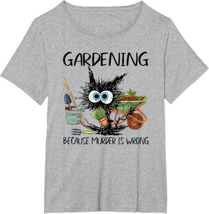 Black Cat Do Gardening Because Murder is Wrong