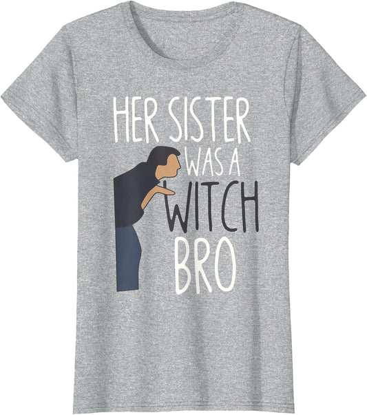 Her Sister was A Witch Bro Funny Sister Warning