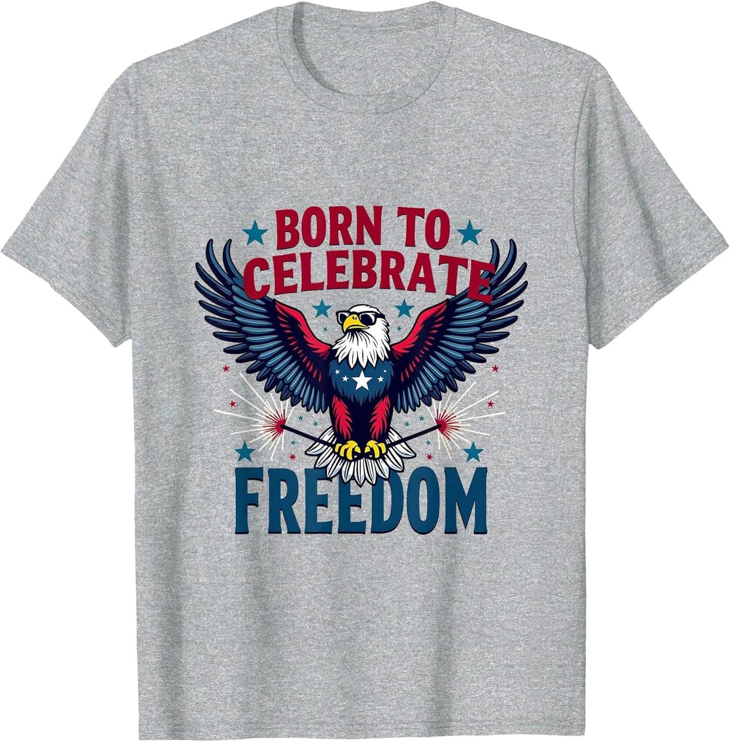 Born to Celebrate Freedom Fourth of July Design