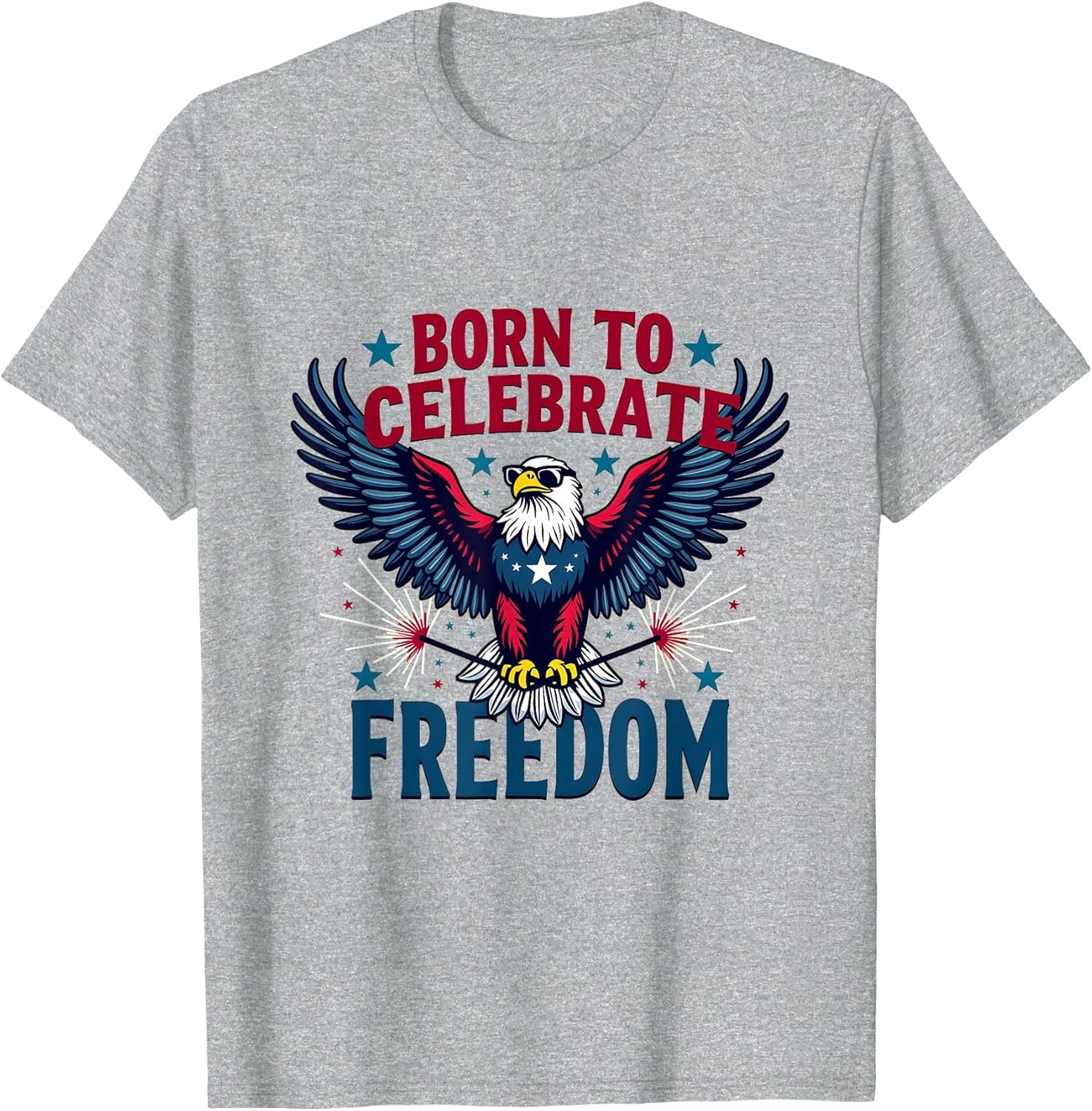 Born to Celebrate Freedom Fourth of July Design