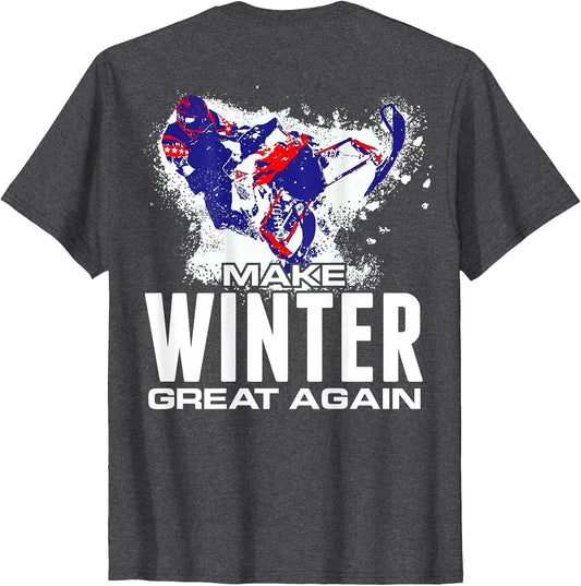 Snowmobile T Shirt Make Winter Great Again