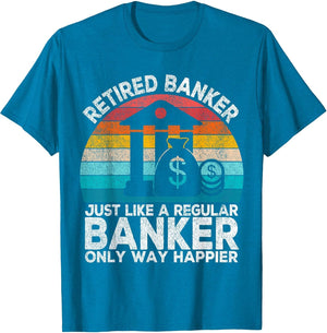 Retired Banker Just Like A Normal Banker Retro