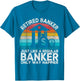 Retired Banker Just Like A Normal Banker Retro