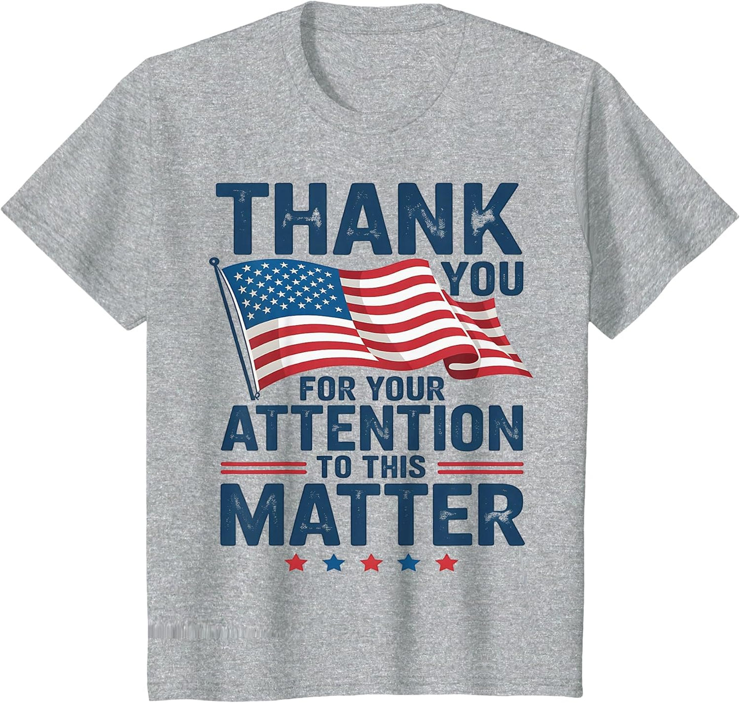 Thank You for Your Attention to This Matter USA Flag