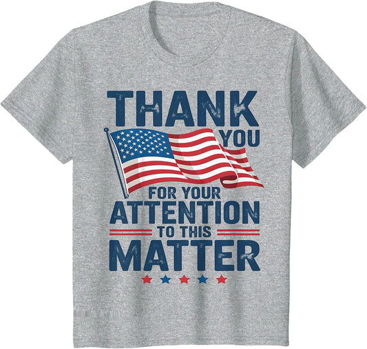 Thank You for Your Attention to This Matter USA Flag