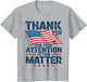 Thank You for Your Attention to This Matter USA Flag