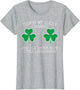 St Patricks Day Touch My Lucky Charm Fun Saint Paddys Women