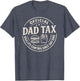 Dad Tax Logo, Funny Daddy Papa Fathers Day