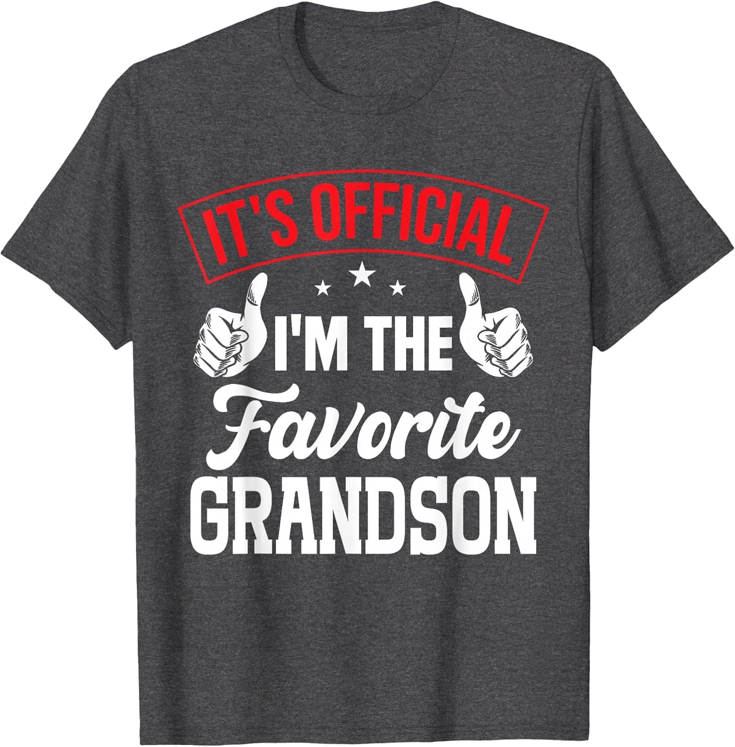 It's Official I'm The Favorite Grandson Funny Vintage
