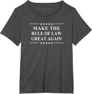 Make The Rule of Law Great Again