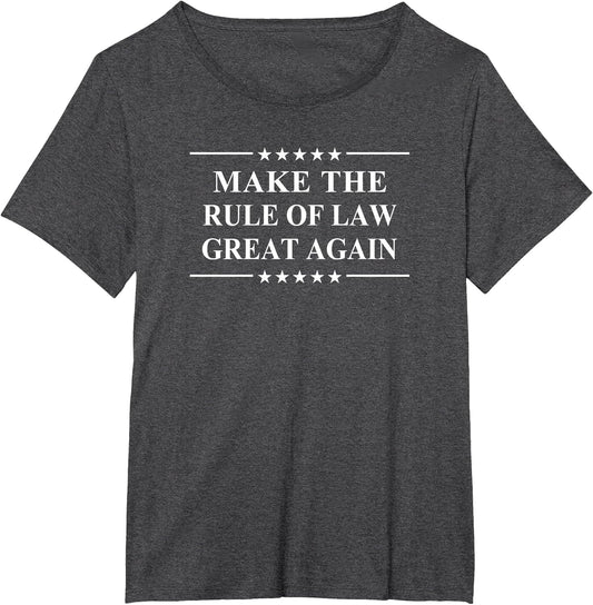 Make The Rule of Law Great Again